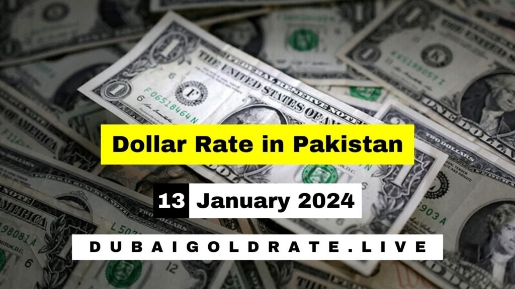 US Dollar Rate in Pakistan Today – 13 January 2024 - USD to PKR