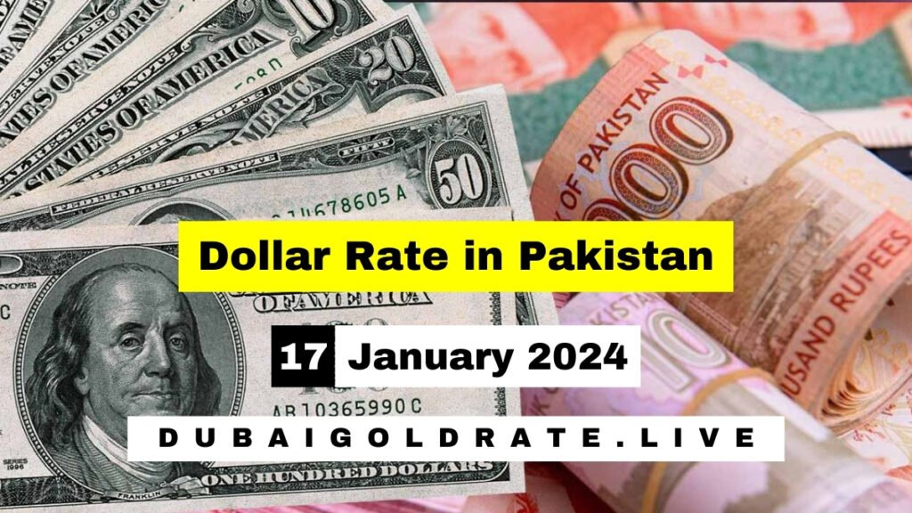 US Dollar Rate in Pakistan Today – 17 January 2024 - USD to PKR