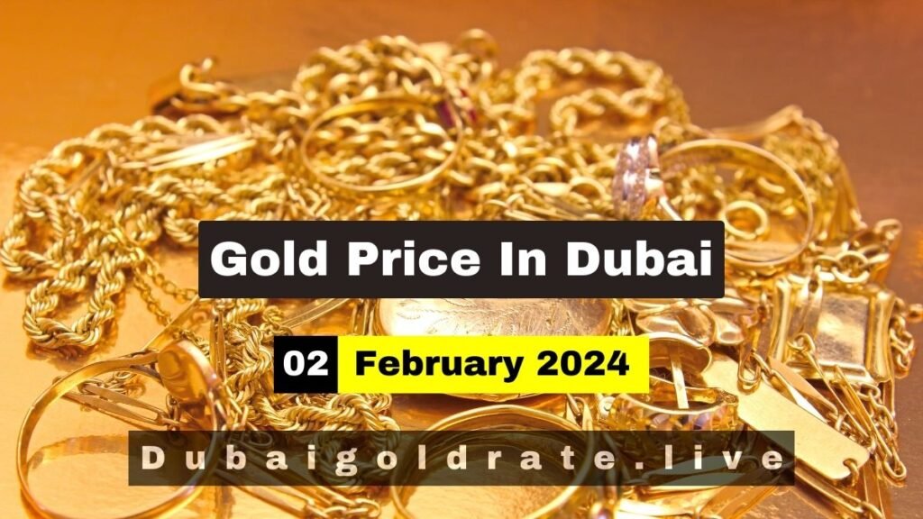 Gold Price in Dubai - 2 February 2024