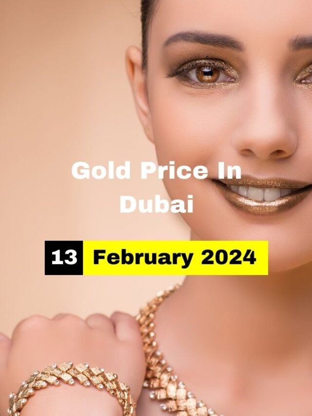 Gold Price In Dubai 13  February  2024